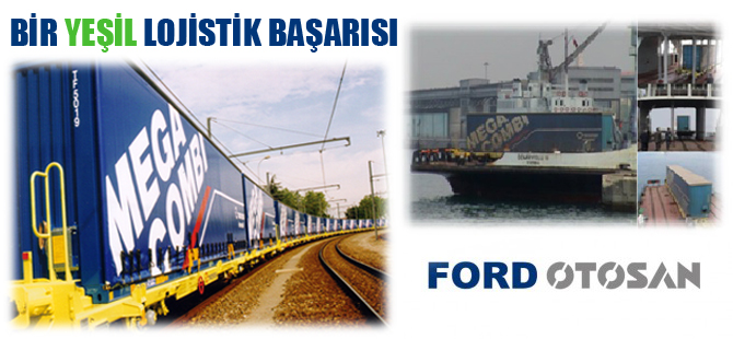 Ford'un lojistik başarısı dünyada ders olarak okutulacak