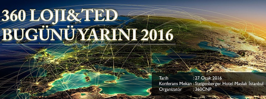 360 Loji&Ted Bugünü Yarını 16 konferansı