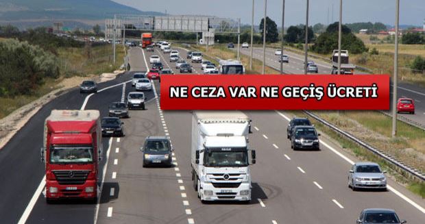 Yabancıya Türk karayolu beleş!