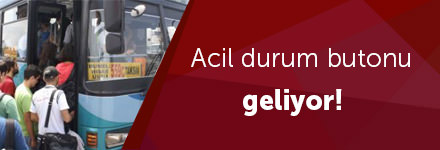 Toplu taşıma araçlarına acil durum butonu şartı