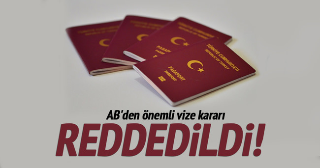 Vize muafiyeti reddedildi