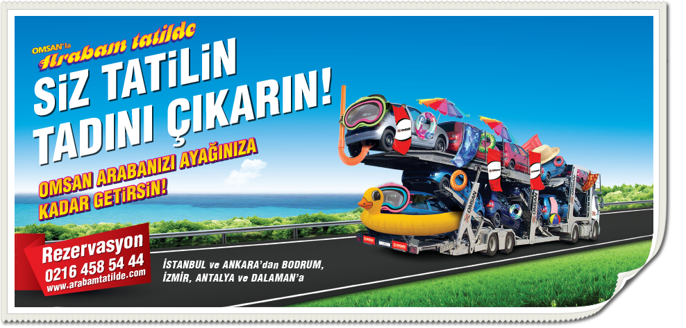 OMSAN’la Arabam Tatilde 2016'ya hazır