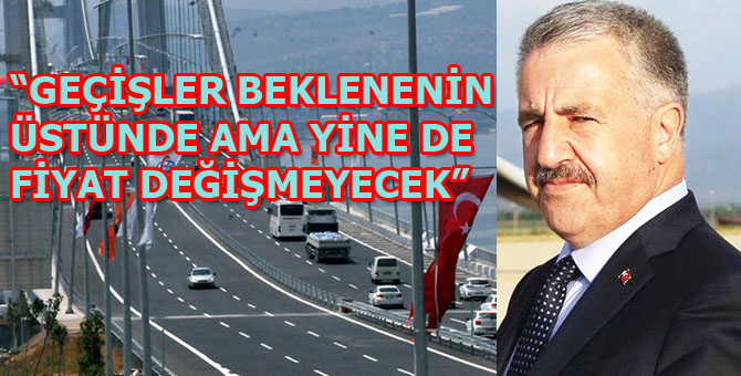Osmangazi Köprüsü'nün hesabı yıl sonunda