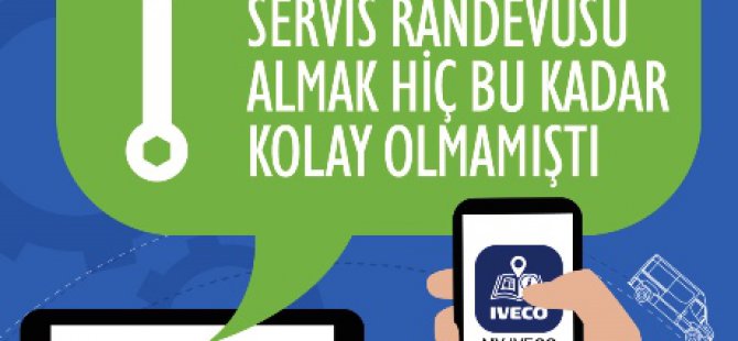 MY IVECO “Servis Randevusu” ile daha yakınınızda olacak