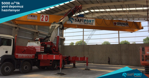 Safiport’un 5 bin m2’lik deposuna 4 ayrı vinç