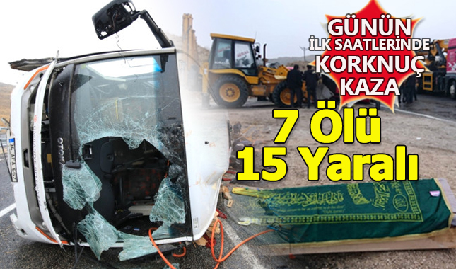 Yolcu otobüsü devrildi: 7 ölü, 15 yaralı