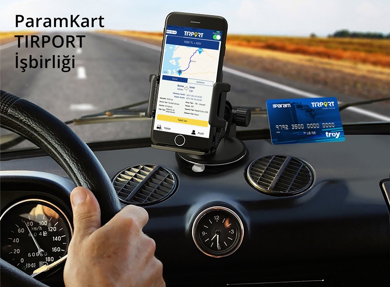 Param TIRPORT kart, kamyon şoförlerini ödeme takibi çilesinden kurtaracak