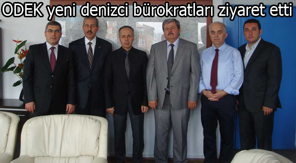 ODEK yeni denizci bürokratları ziyaret etti