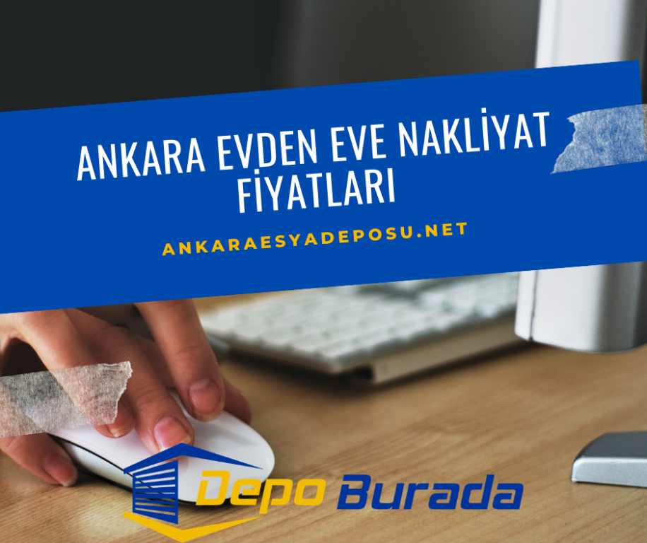 Ankara En Uygun Evden Eve Nakliyat Fiyatları