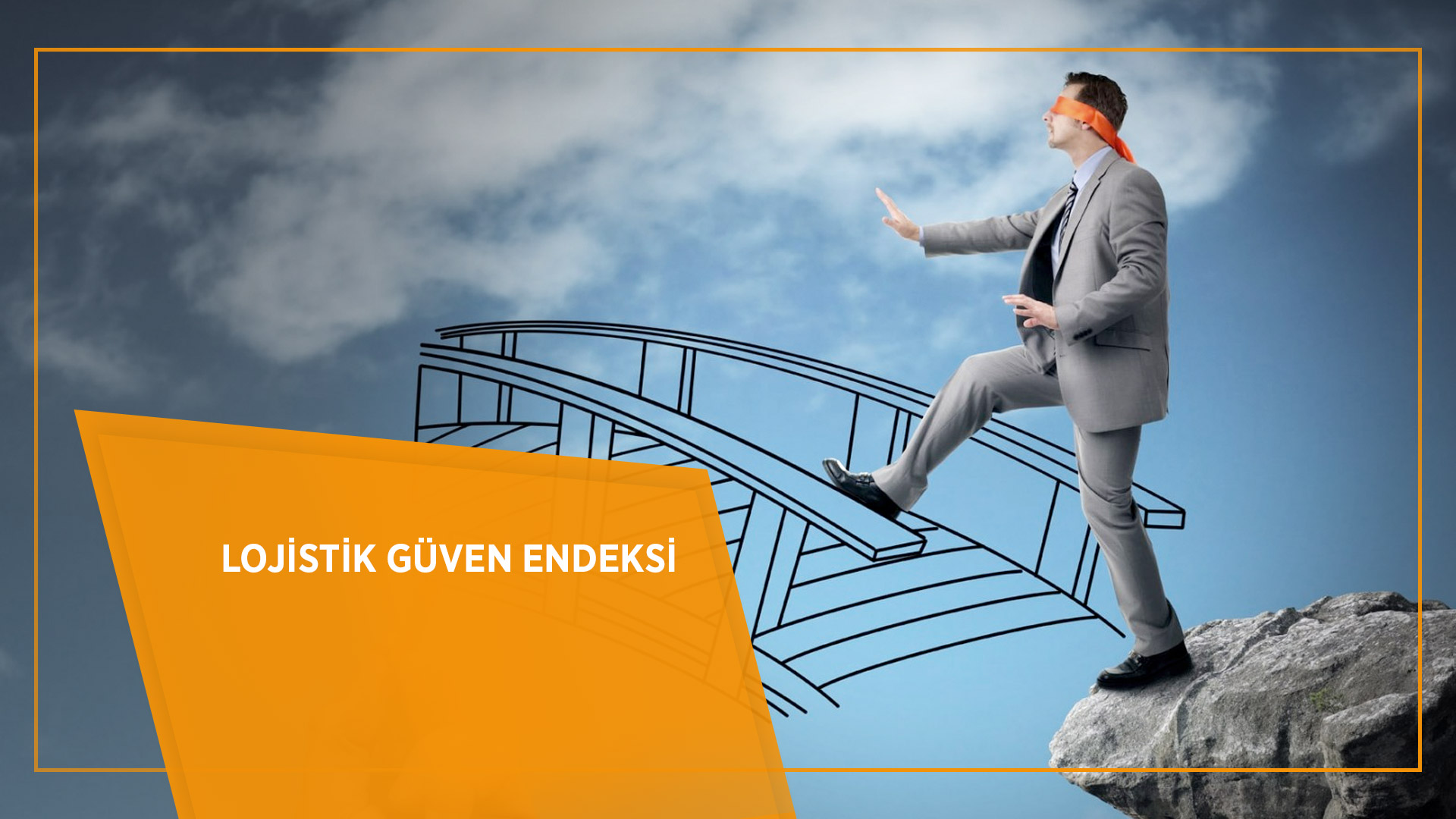 Lojistikte güven yükseliyor