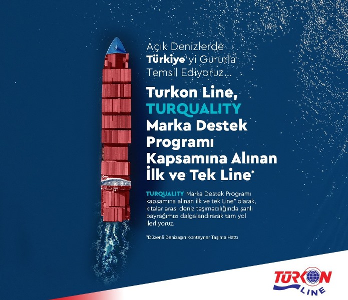 Turkon, Turquality kapsamına alınan ilk ve tek LINE oldu