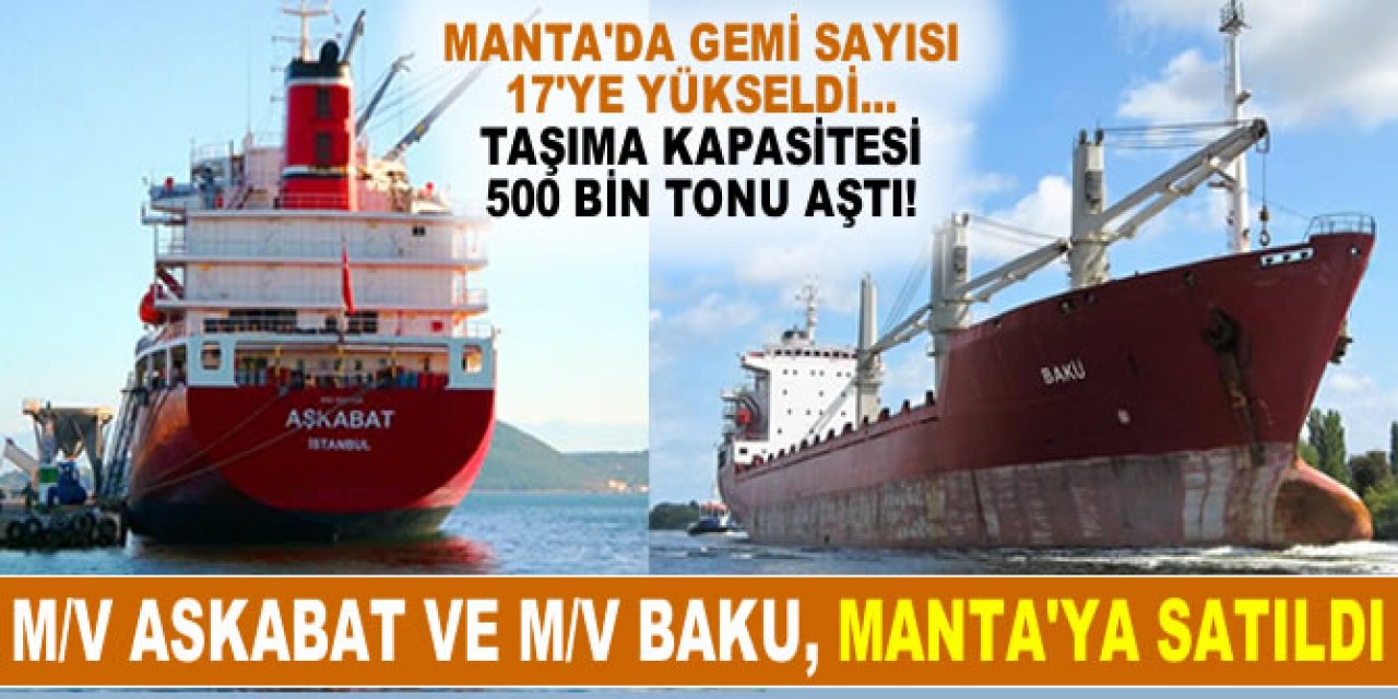 Devmarin, M/V BAKU ve M/V ASKABAT gemilerini Manta Denizcilik'e sattı