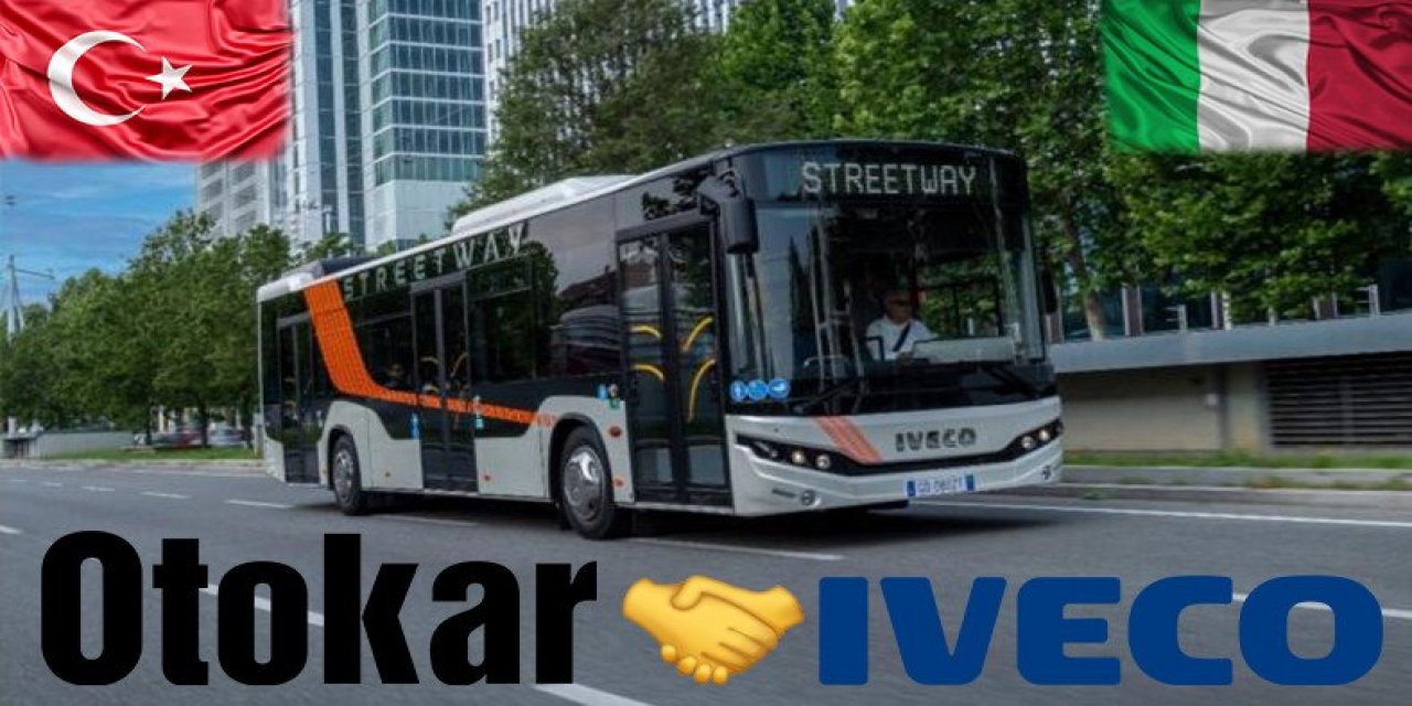 Otokar-Iveco anlaşmasından bir iyi, bir de kötü haber
