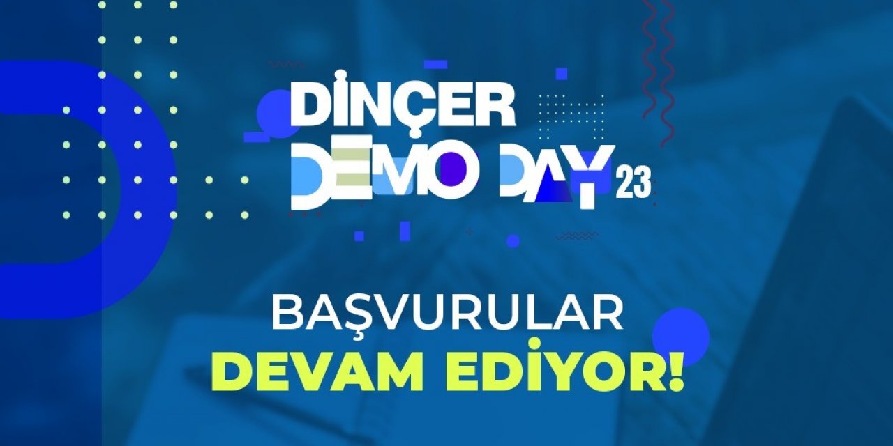 Dinçer Lojistik DEMODAY 2023 başlıyor