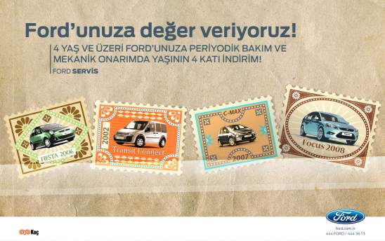 Ford’unuza değer veriyoruz!