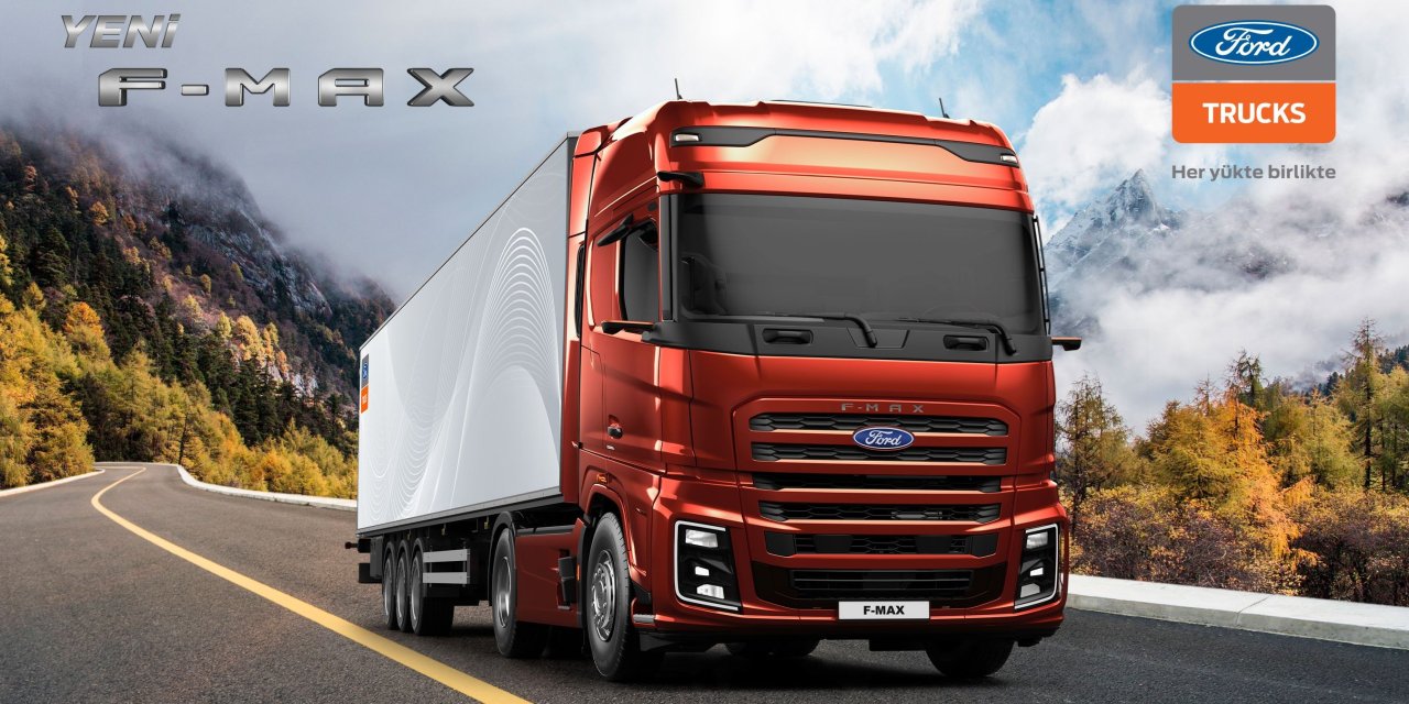 Ford Trucks, yeni F-Max ile Türkiye turuna çıkıyor