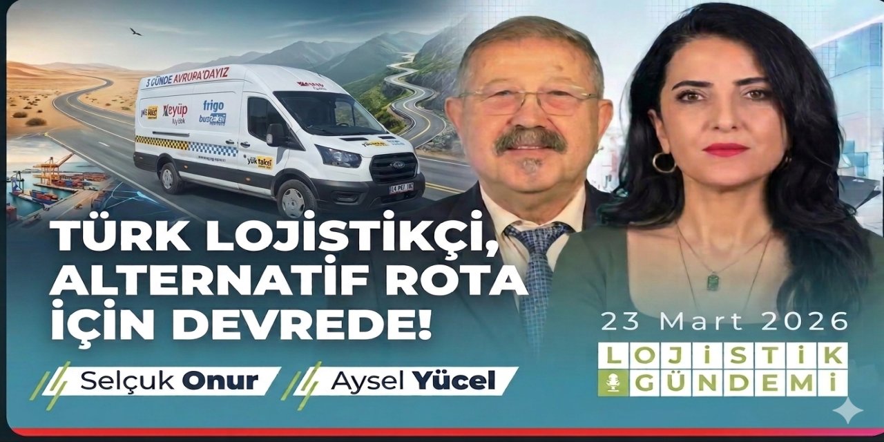 Türk lojistikçi, alternatif rotalar yaratıyor