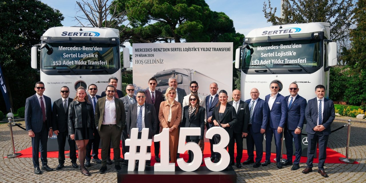 Sertel Grup Lojistik filosuna 153 Mercedes-Benz Actros ve Atego katıldı