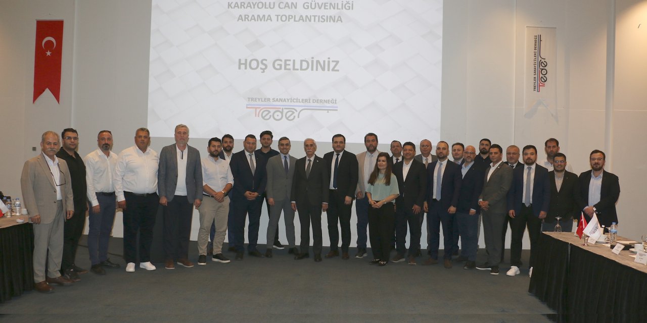 Treyler üreticileri, Ankara’daki ortak akıl toplantısında buluştu