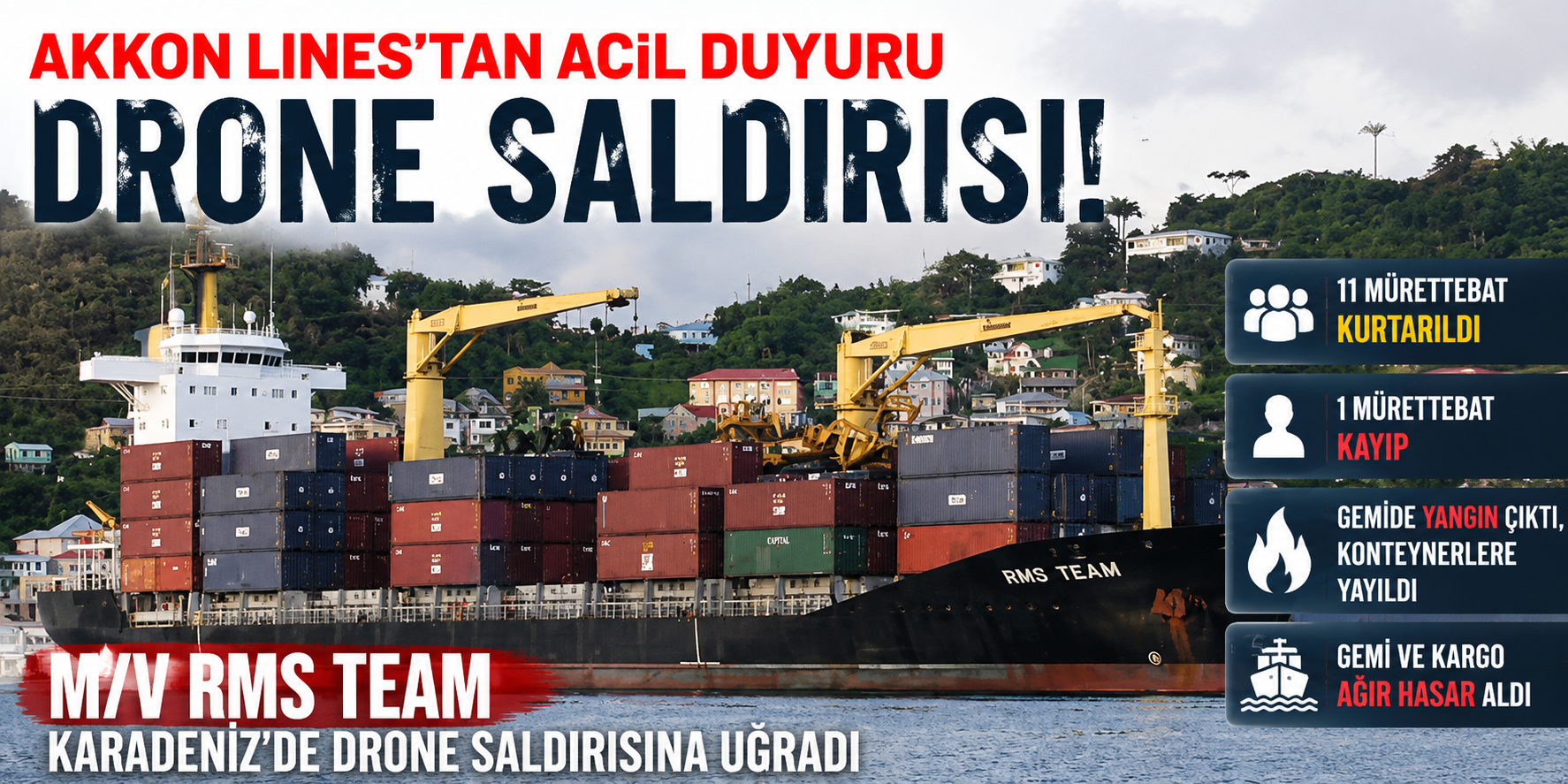 Akkon Lines gemisi drone ile vuruldu