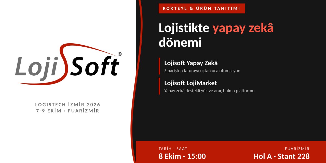 LOJİSOFT, yapay zekâ destekli yeni ürünlerini Logistech İzmir'de tanıtıyor