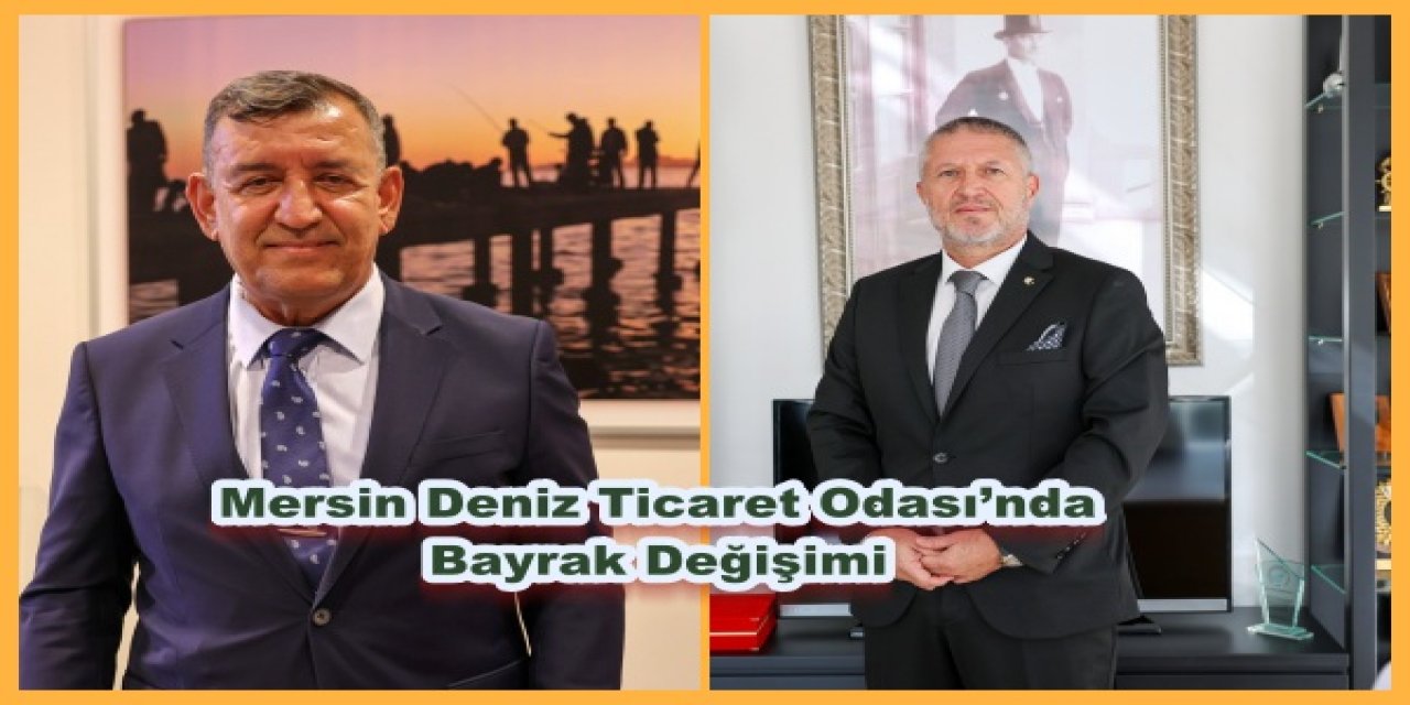 "Mersin’in Denizcilik Potansiyelini Ekonomiye ve İstihdama Dönüştüreceğiz"