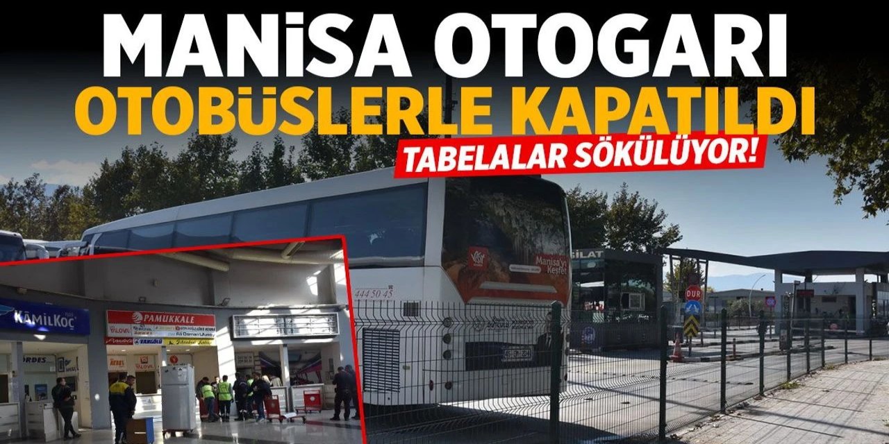 Manisa Otogarı karıştı! Girişler otobüslerle kapatıldı
