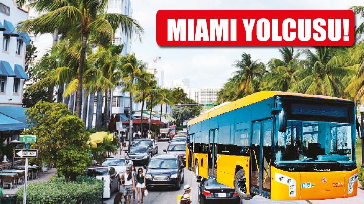 New York‘a taksi olmadı, şimdi Miami‘ye otobüs satacak