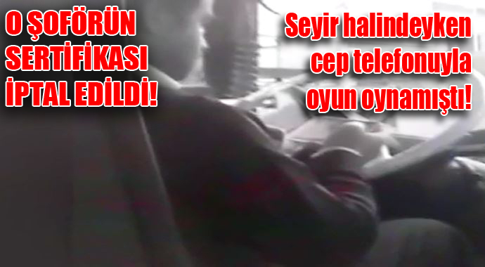 O şoförün sertifikası iptal edildi!