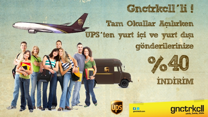 Gnçtrkcll’lilere UPS’den % 40 İndirim